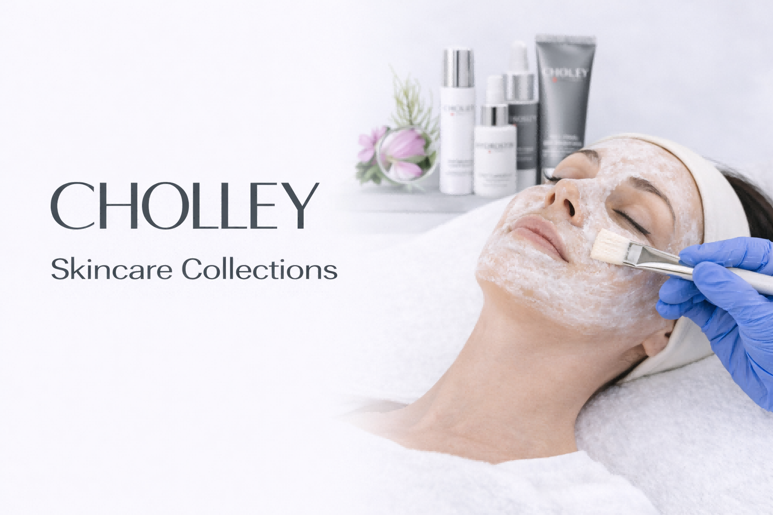 2. CHOLLEY – SKINCARE – METHODE