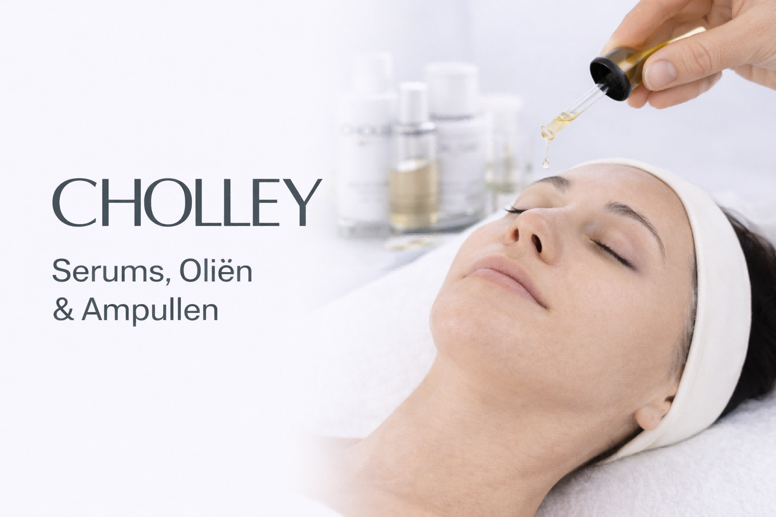 4- CHOLLEY – Serums, Oliën & Ampullen